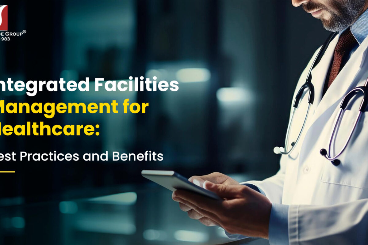 Integrated Facilities Management for Healthcare