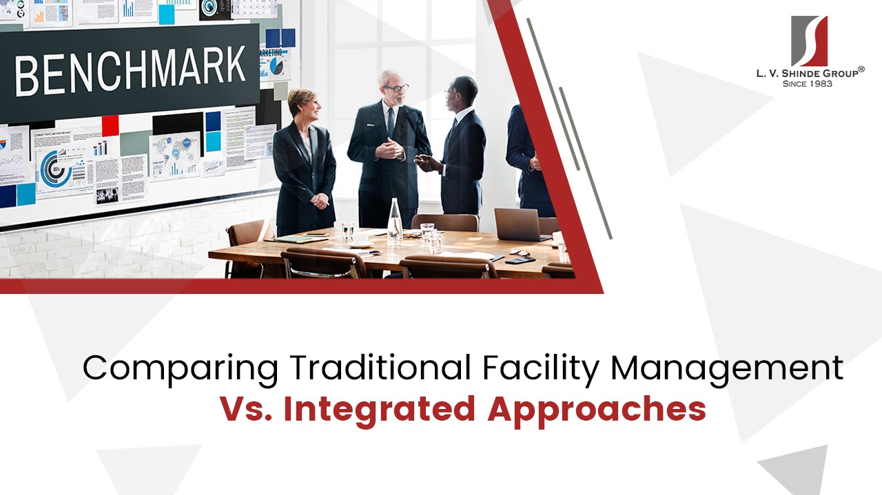 Traditional vs. Integrated Facility Management