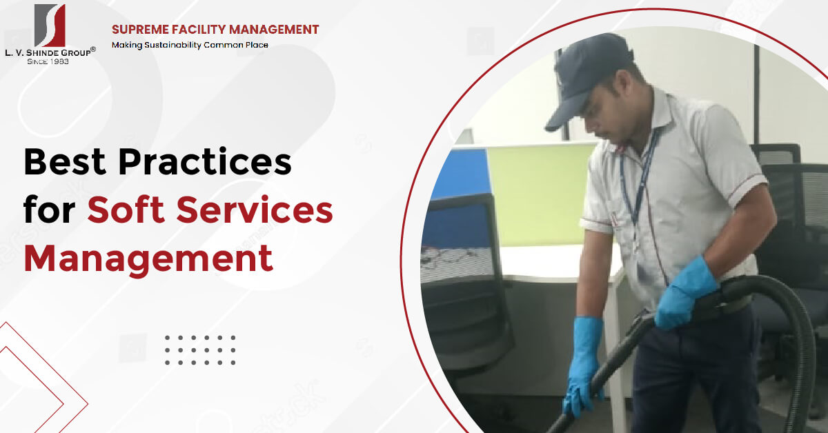 Best Practices for Soft Services Management