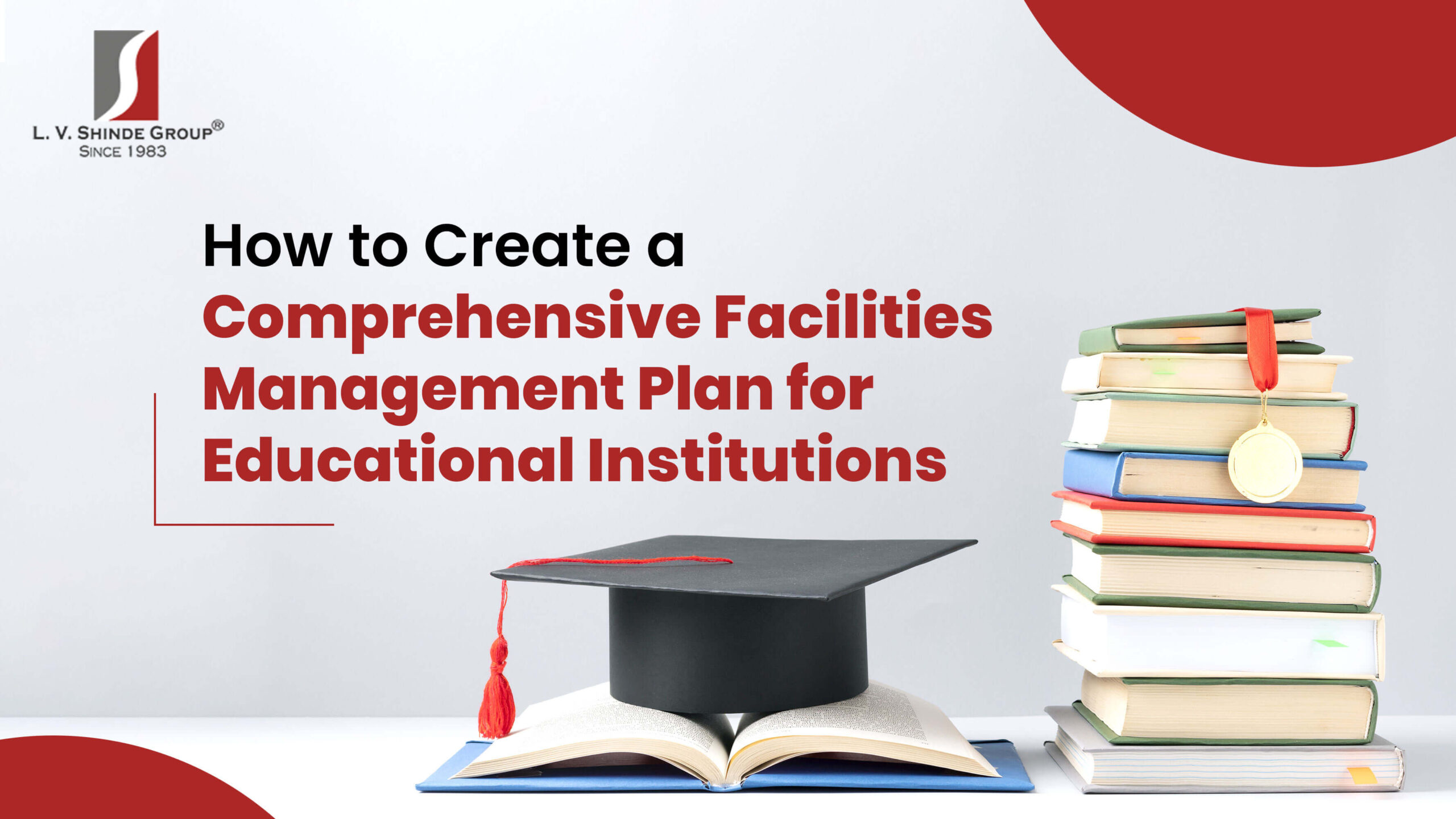 Comprehensive Facilities Management Plan for Educational Institutions